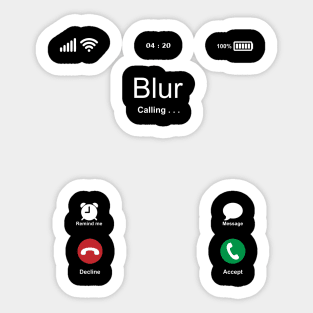 Blur Calling . . . Sticker
